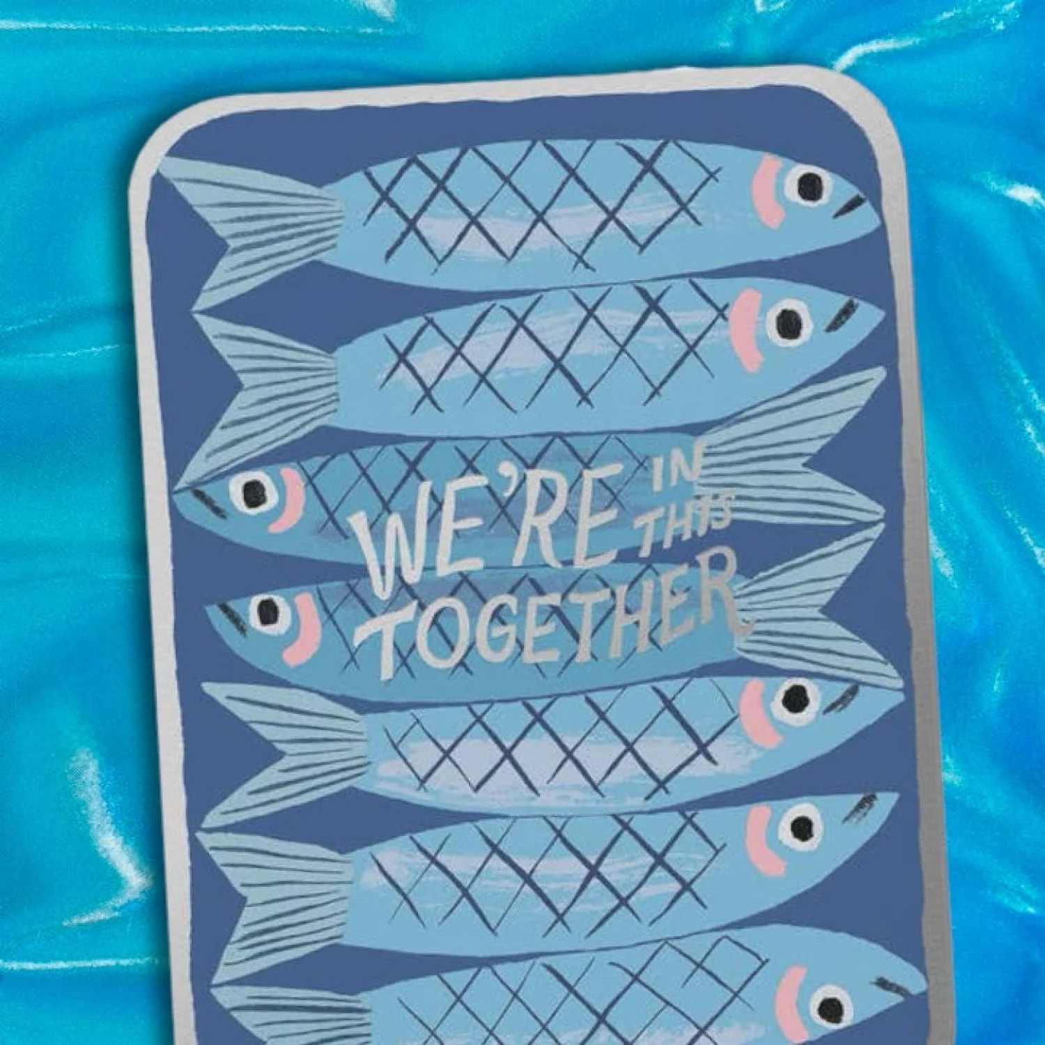 We're in this Together Sardines Encouragement Greeting Card - Image 3